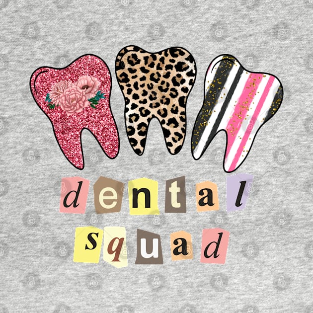 Dental Squad by Satic